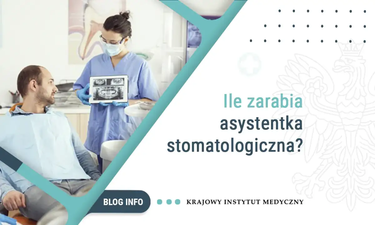 Zarobki asystentki stomatologicznej 2024: Ile zarobisz?