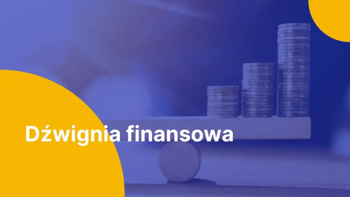 Co to jest dźwignia na giełdzie i jak uniknąć ryzykownych strat