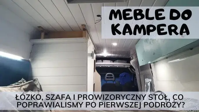 Jak zrobić meble do przyczepy kempingowej i maksymalnie wykorzystać przestrzeń