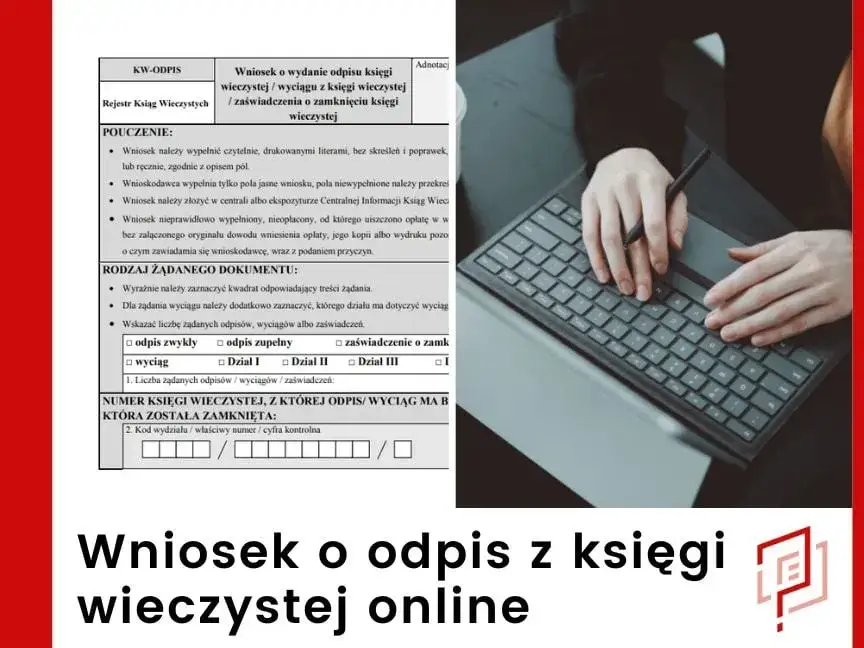 Jak uzyskać odpis z księgi wieczystej w Warszawie bez zbędnych komplikacji