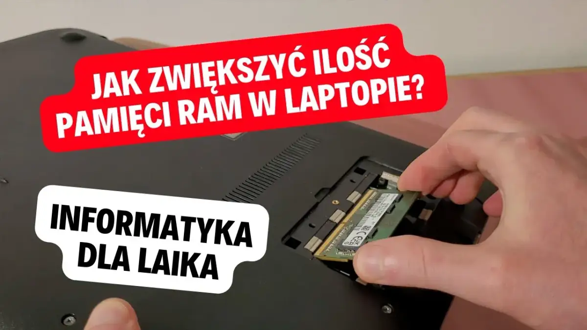 Jak zwiększyć RAM w laptopie i poprawić jego wydajność bez kosztów
