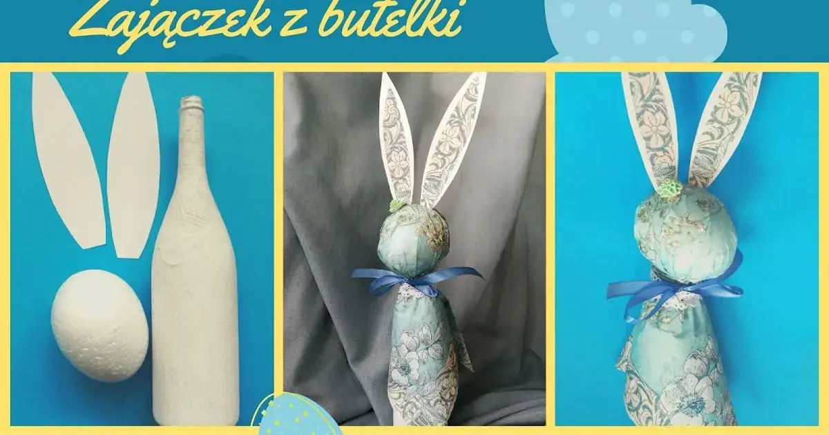Jak zrobić zająca z butelki? Kreatywny DIY na Wielkanoc!