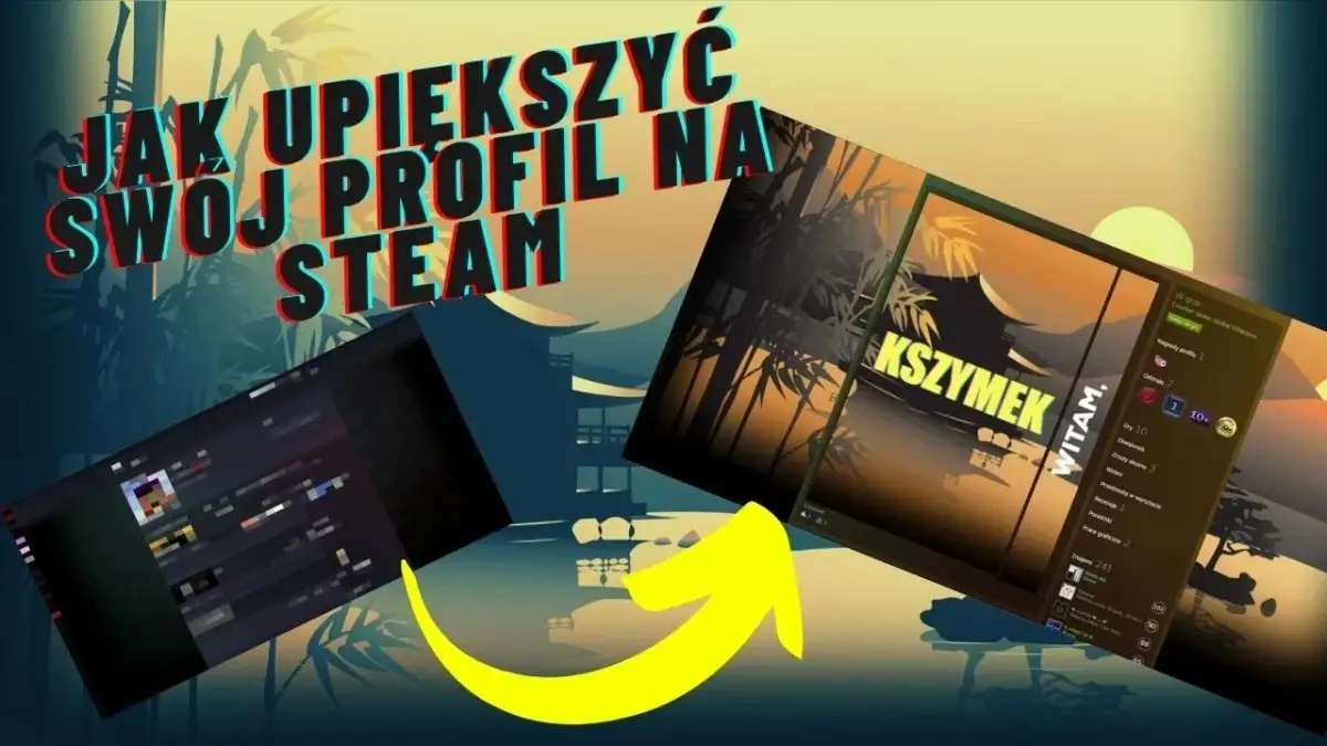 Jak zrobić ładny profil Steam i wyróżnić się wśród graczy