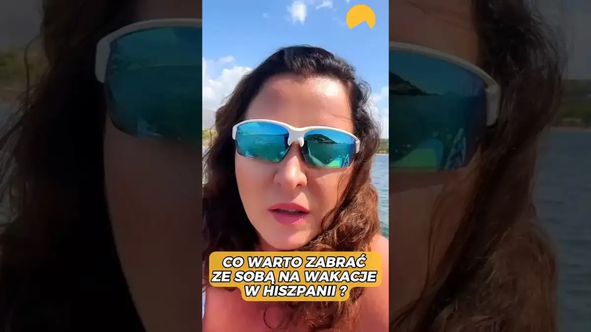 Co zabrać na wakacje do Hiszpanii, aby niczego nie zapomnieć?