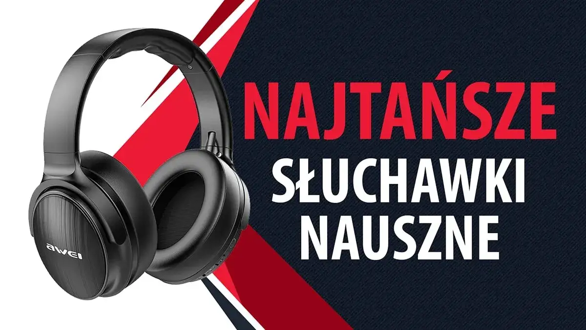 Jakie słuchawki nauszne wybrać, aby uniknąć rozczarowania?