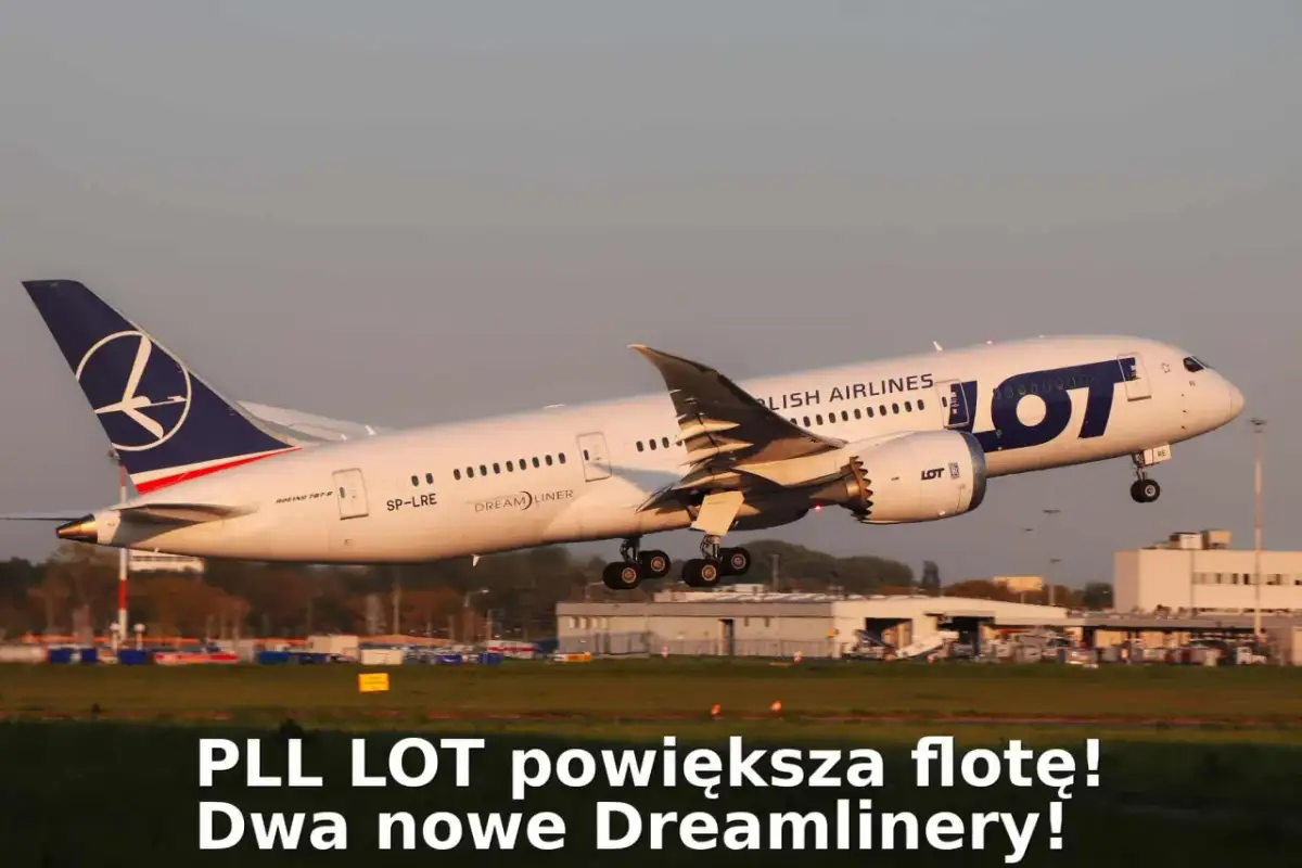 Ile dreamlinerów ma LOT? Zaskakujące plany rozwoju floty!