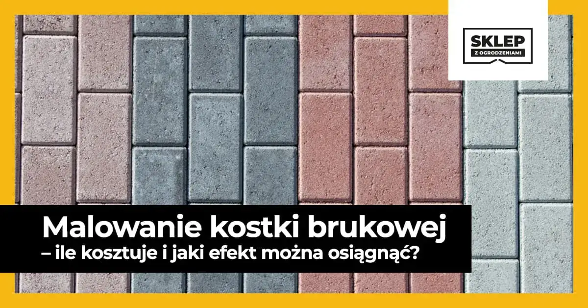 Malowanie kostki brukowej czy warto? Poznaj zalety i wady tej metody