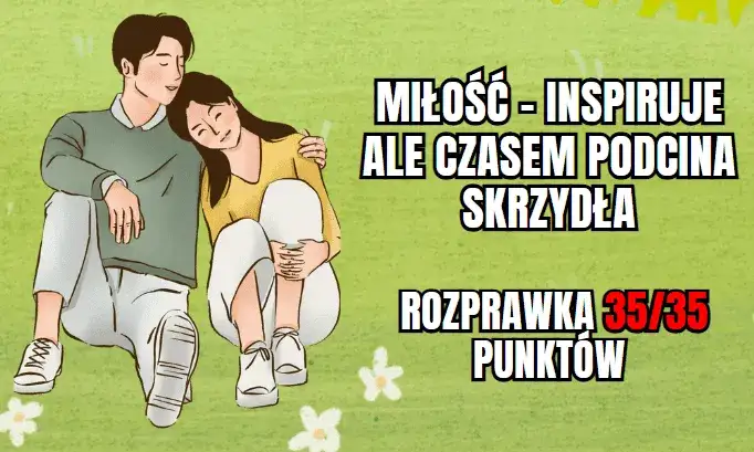 Rozprawka maturalna: Jak zdobyć 35 punktów? Kryteria CKE