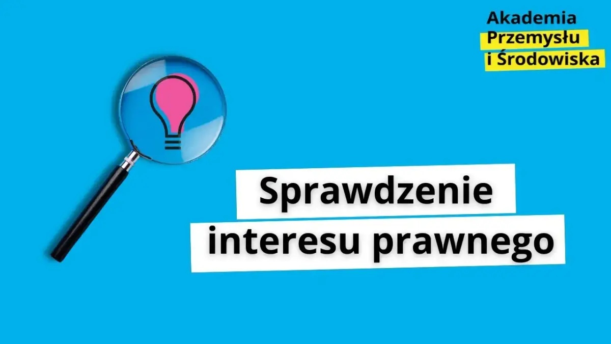 Interes prawny: Co to jest? Jak udowodnić i dlaczego jest kluczowy?