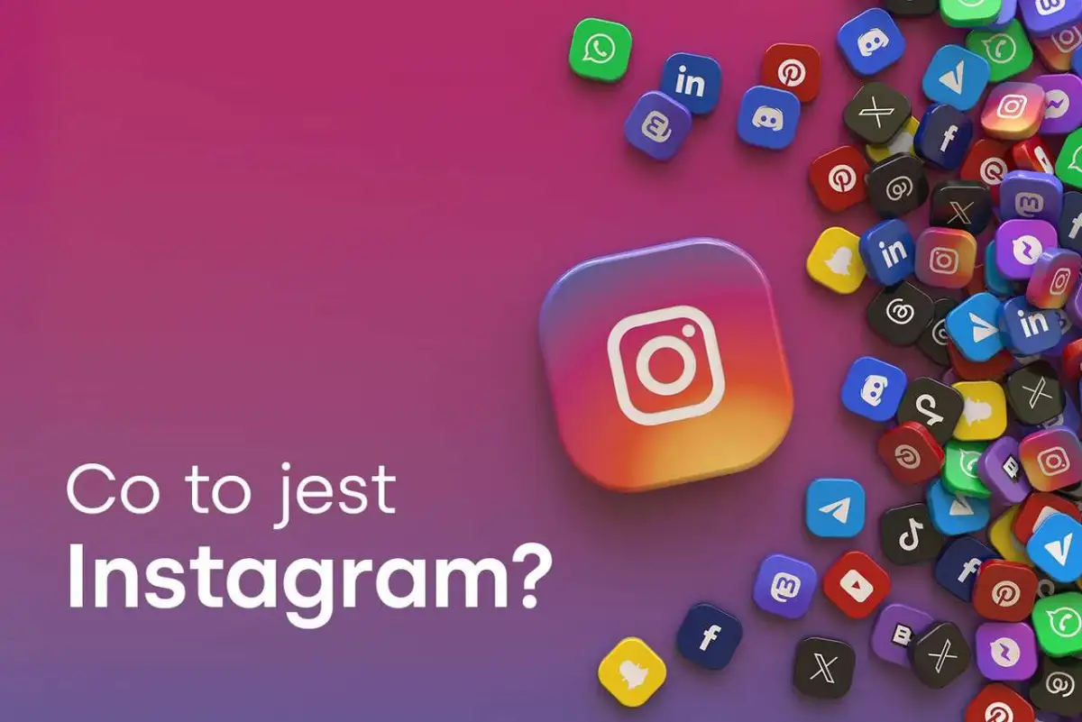 Co to jest Instagram i do czego służy – poznaj jego możliwości