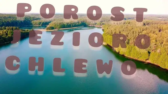 Porost jezioro Chlewo: odkryj jego piękno i ekologiczną wartość