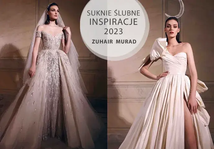 Gdzie kupić suknie ślubne Zuhair Murad w Polsce – sprawdzone miejsca