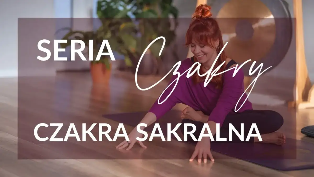 Klaudia Pingot: Jak zbalansować czakrę sakralną dla lepszego życia