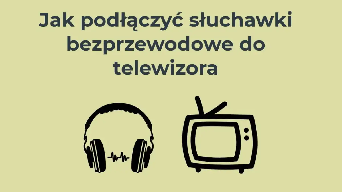 Jak podłączyć słuchawki bezprzewodowe do telewizora Samsung bez problemów