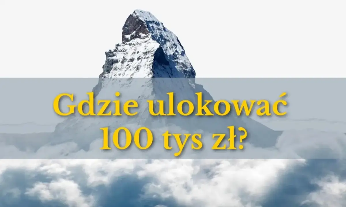Szczyt góry symbolizuje cel: znaleźć bank, który ma najwyższe oprocentowanie lokat. Gdzie ulokować 100 tys. zł?