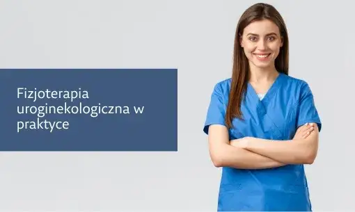 Pierwsza wizyta u fizjoterapeuty uroginekologicznego: Jak się ubrać?