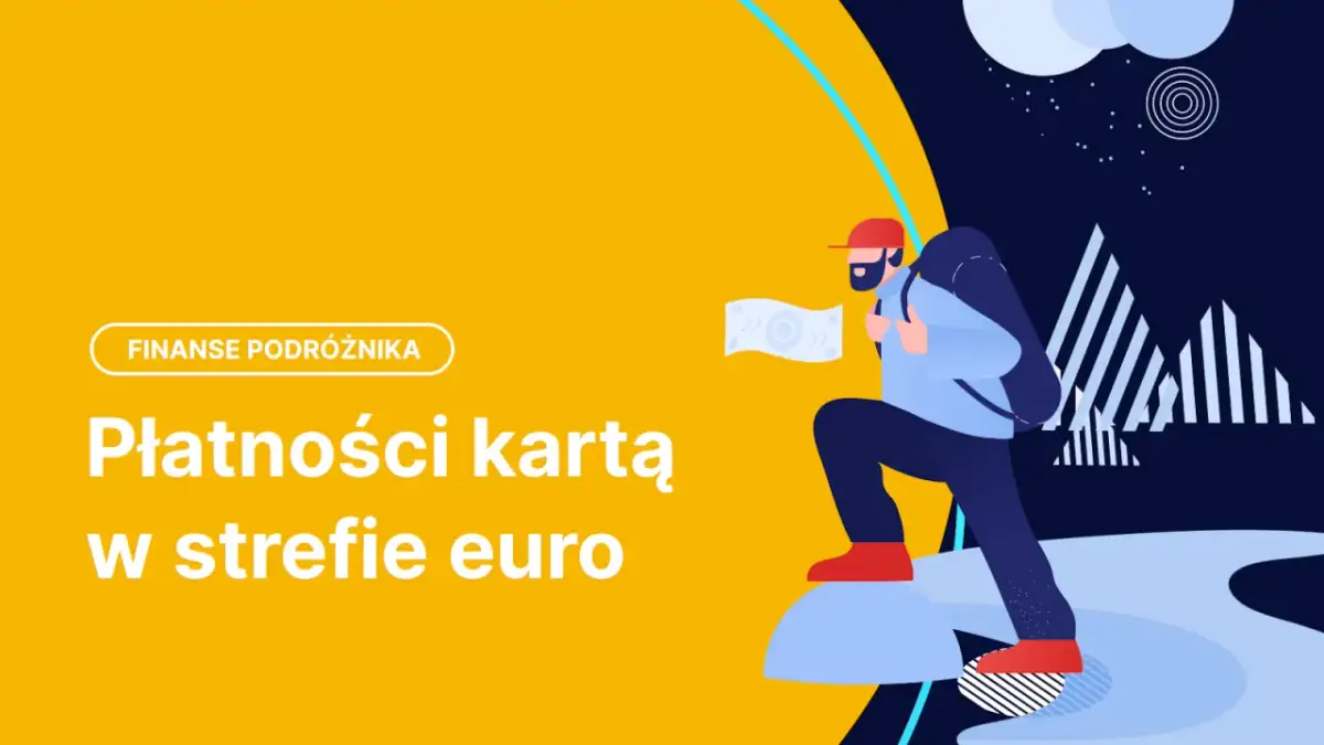 Podróżnik z plecakiem i mapą, płatności kartą w strefie euro. Kursy Visa, euro, PLN.