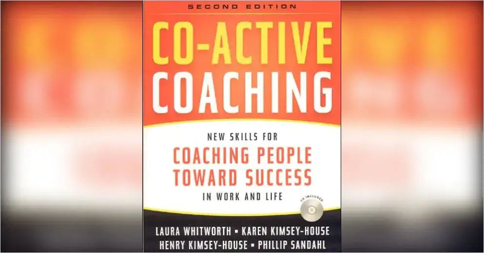 Streszczenie książki Co-Active Coaching: Kluczowe zasady i zastosowania