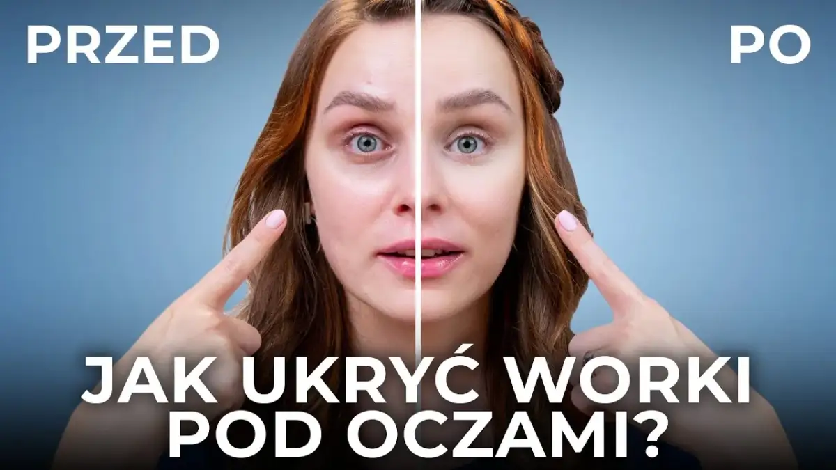 Jak ukryć worki pod oczami makijażem i odzyskać świeży wygląd