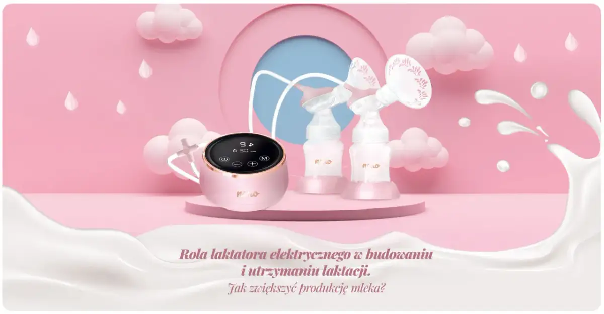 Laktator a laktacja: Jak skutecznie pobudzić produkcję mleka?