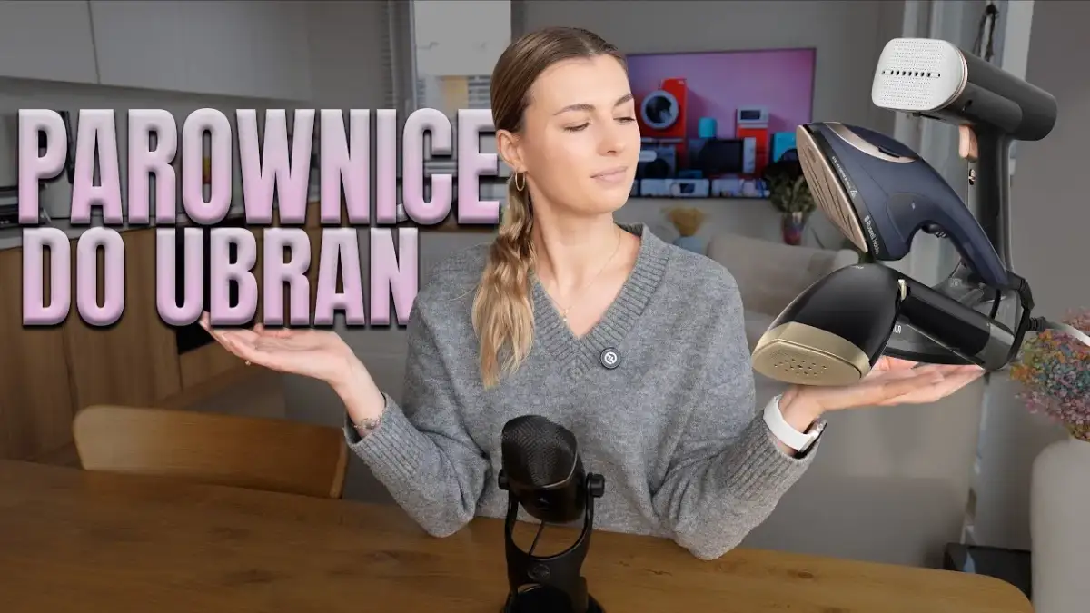 Jaka parownica do ubrań? Ranking, porównanie i porady [2025]