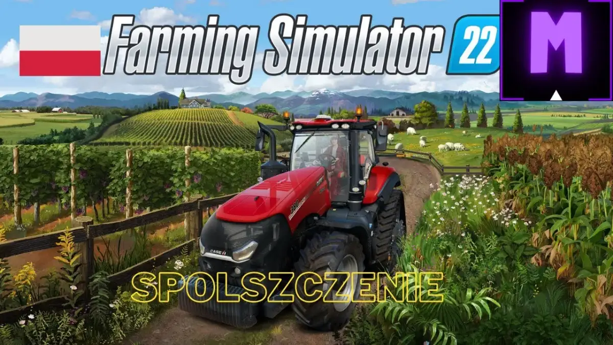 Farming Simulator 22 spolszczenie - pełne tłumaczenie i funkcje w grze