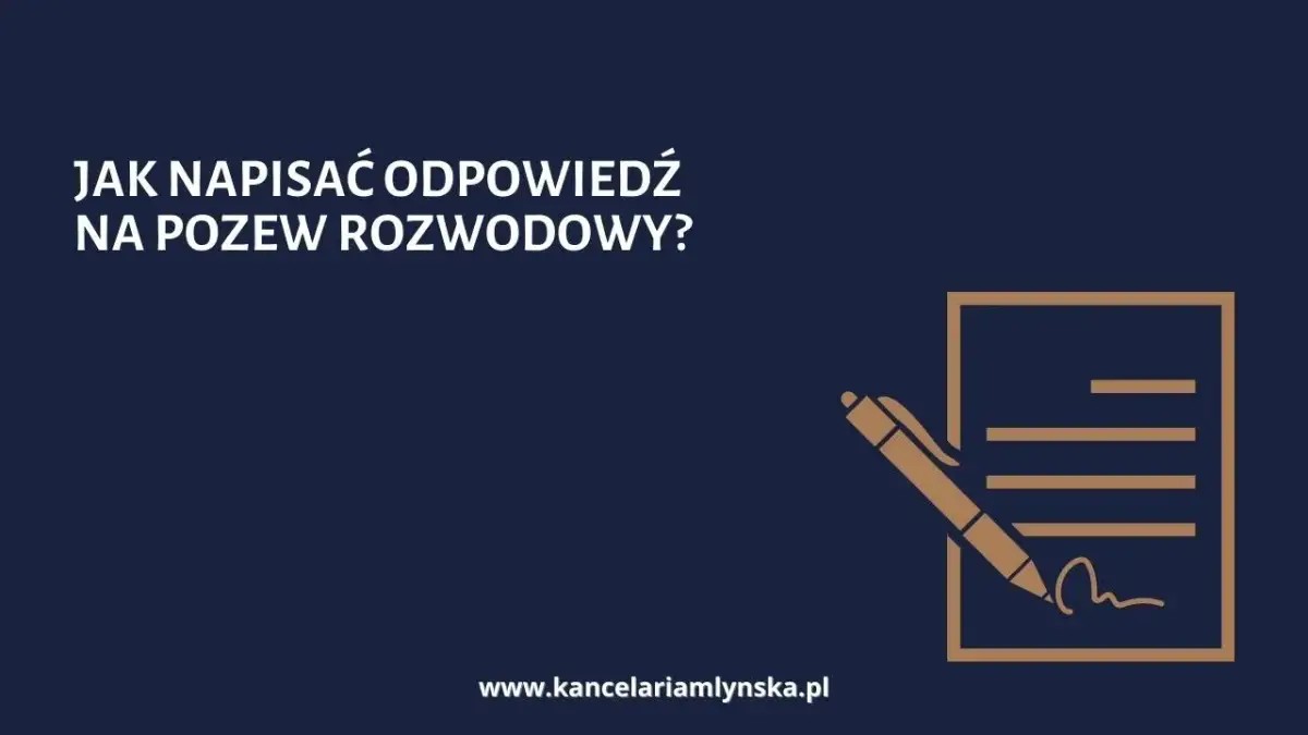 Jak napisać odpowiedź na pozew rozwodowy, aby uniknąć problemów?