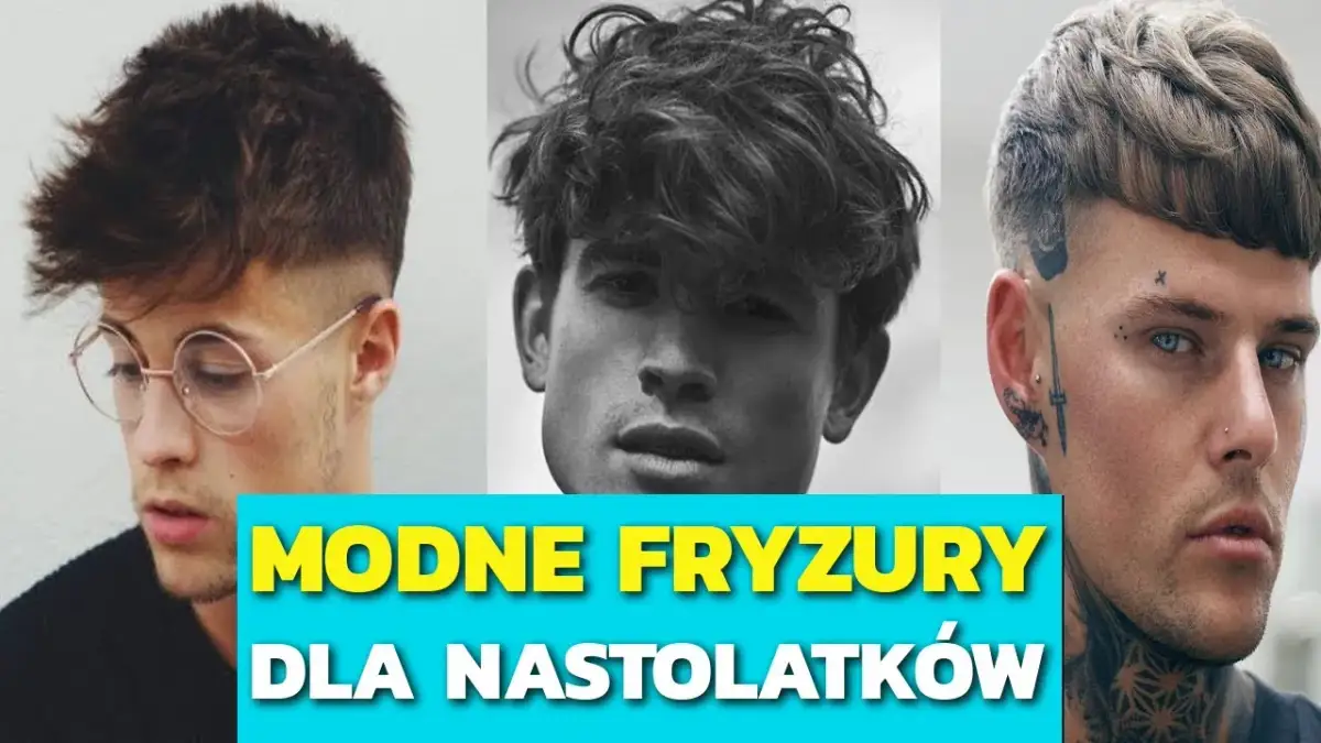 Jakie fryzury lubią dziewczyny u chłopaków? Odkryj modne trendy