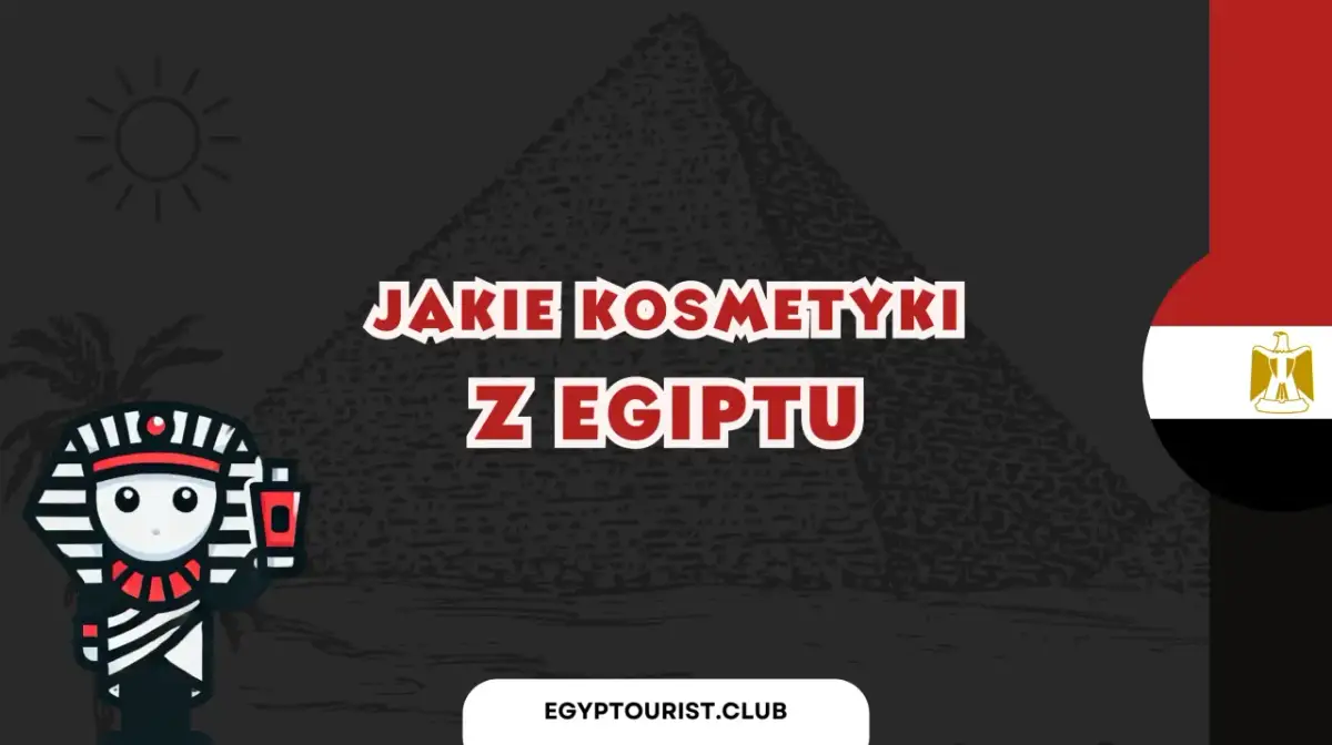 Jakie kosmetyki z Egiptu naprawdę działają na skórę? Sprawdź!