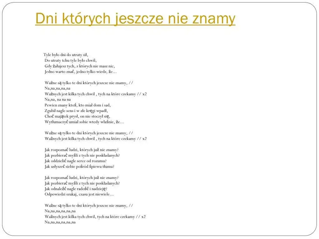 Tekst piosenki dni których nie znamy – odkryj jej głębię i znaczenie