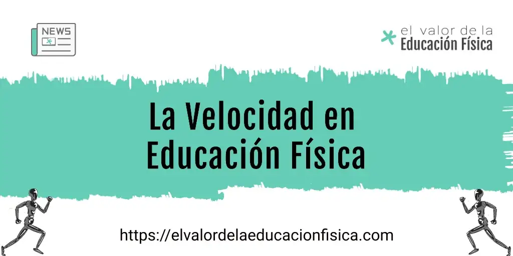 Qué es la velocidad en educación física y su impacto en el rendimiento