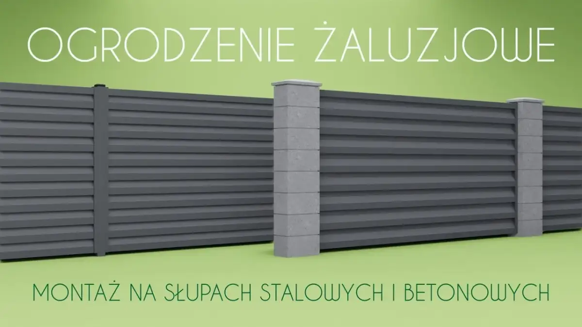 Jak zrobić ogrodzenie żaluzjowe - proste kroki i niezbędne materiały