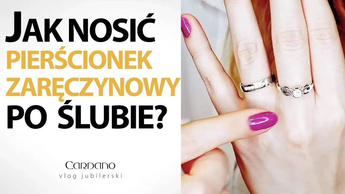 Pierścionek zaręczynowy po ślubie: Gdzie go nosić? Poradnik