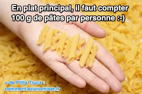 Doser les pâtes : 100g par personne ? Nos astuces sans balance