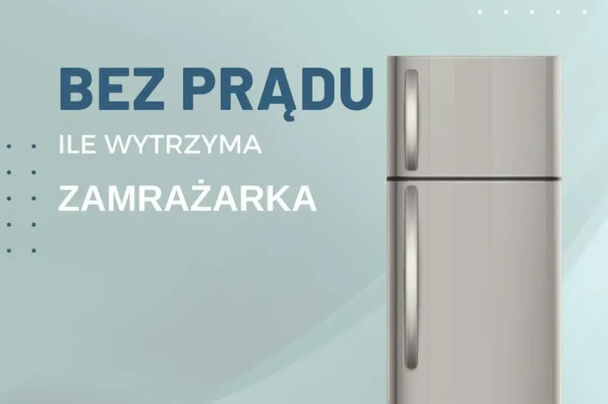Ile wytrzyma zamrażarka bez prądu? Kluczowe informacje o bezpieczeństwie jedzenia
