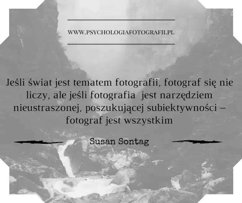Cytaty fotografów które warto znać, które zmienią twoje spojrzenie na sztukę