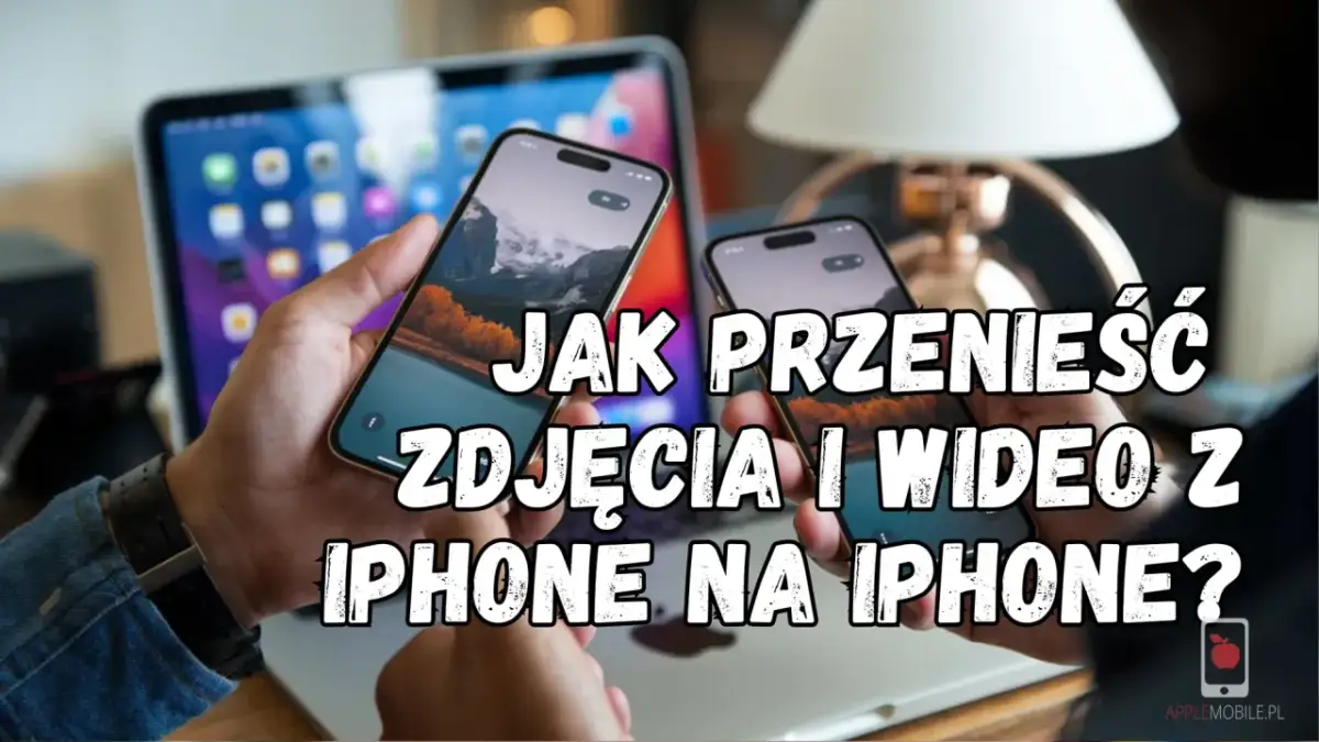 iPhone: Jak pobrać zdjęcia? Sprawdź najprostsze metody transferu
