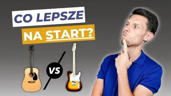 Gitara klasyczna czy elektryczna - która lepsza dla Ciebie?