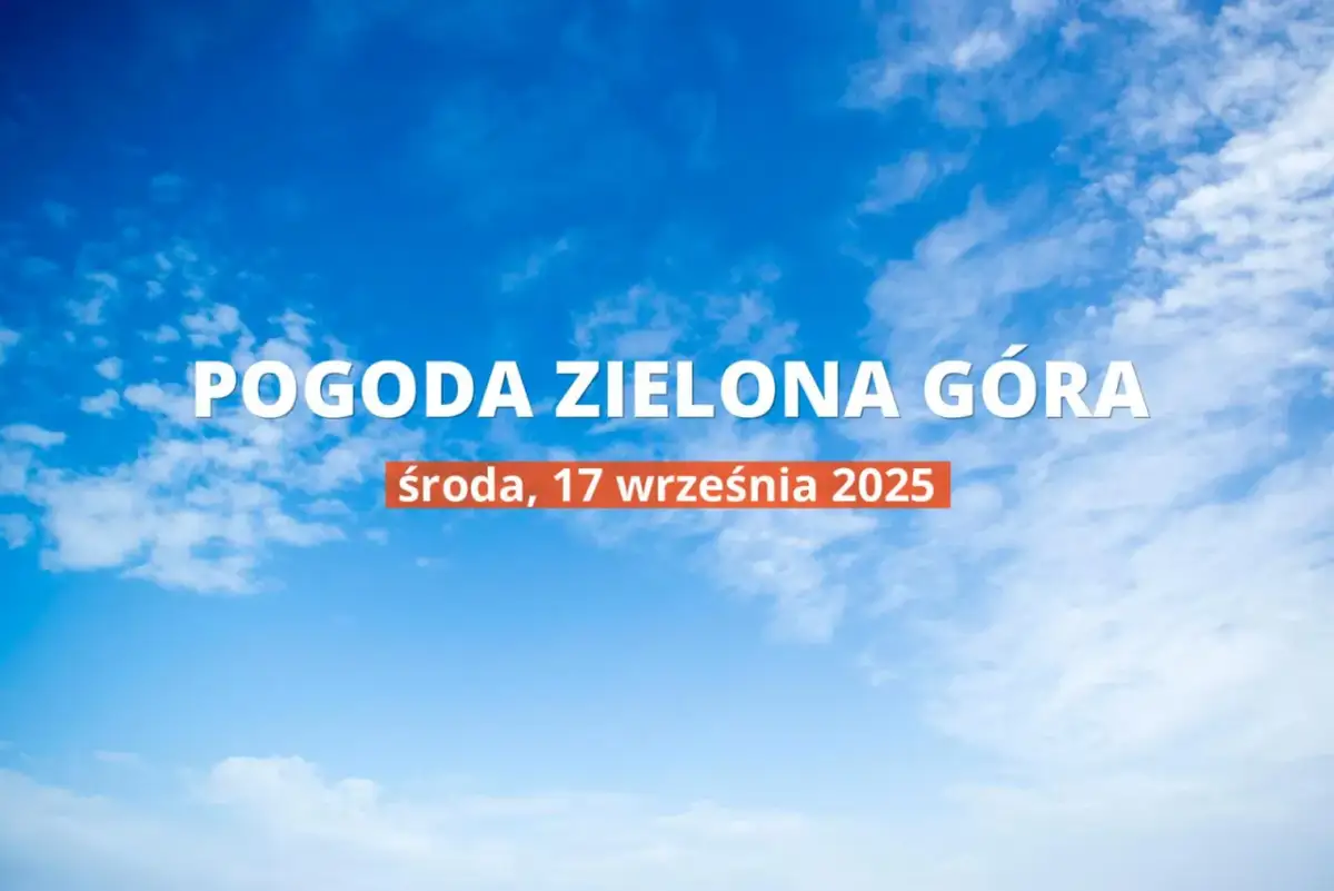 Aktualna temperatura w Zielonej Górze – sprawdź, ile stopni jest dzisiaj!