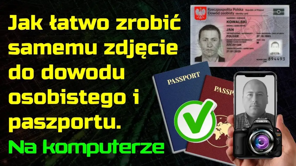 Jak zrobić zdjęcie do paszportu, aby uniknąć najczęstszych błędów