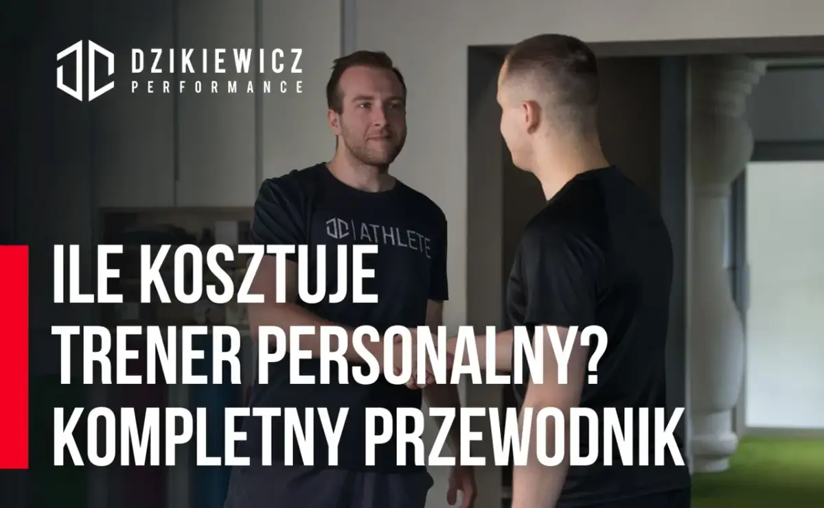 Dwóch mężczyzn rozmawia o tym, ile kosztuje trening z trenerem personalnym. Logo "Dzikiewicz Performance" na górze.