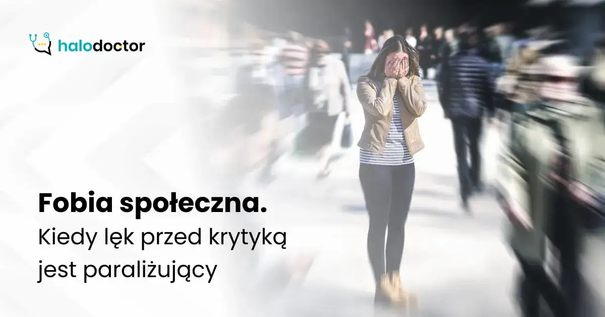 Fobia społeczna: Skąd się bierze i jak zrozumieć swój lęk?