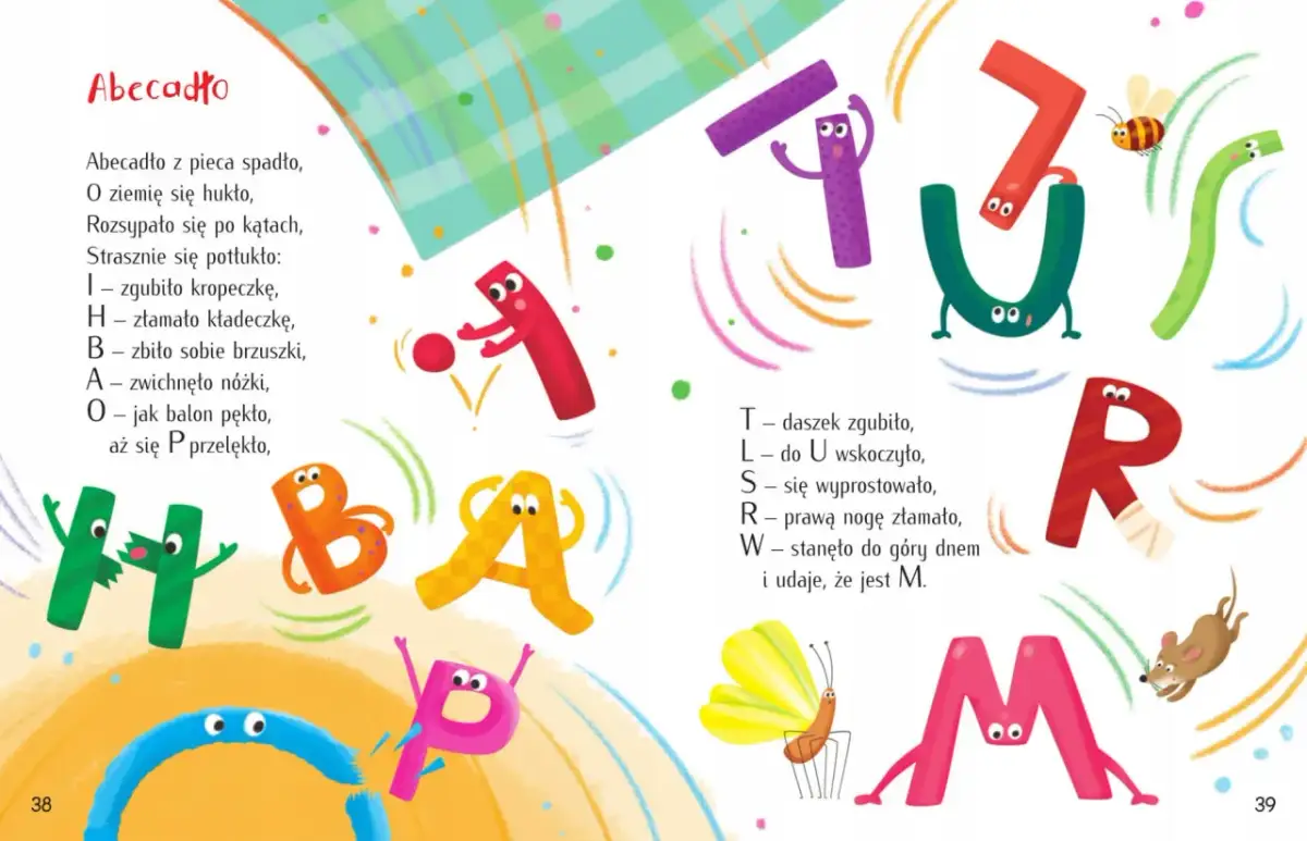 Abecadło z pieca spadło, litery tańczą, bawią się i śmieją. Wierszyk o literkach i ich przygodach.