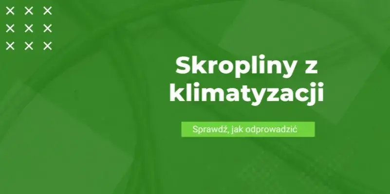 Jak odprowadzić skropliny z klimatyzacji i uniknąć problemów z wodą
