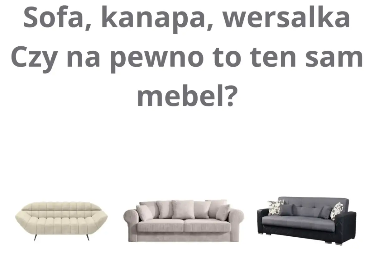 Sofa czy kanapa? Poznaj kluczowe różnice i wybierz idealny mebel