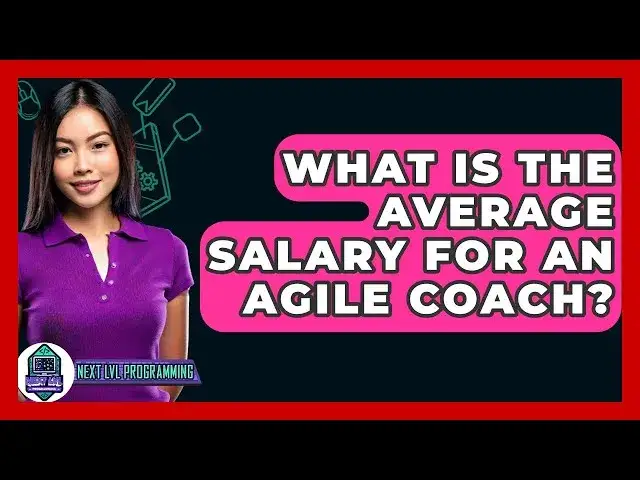 Agile Coach: Kim jest, ile zarabia? Pełny przewodnik po roli