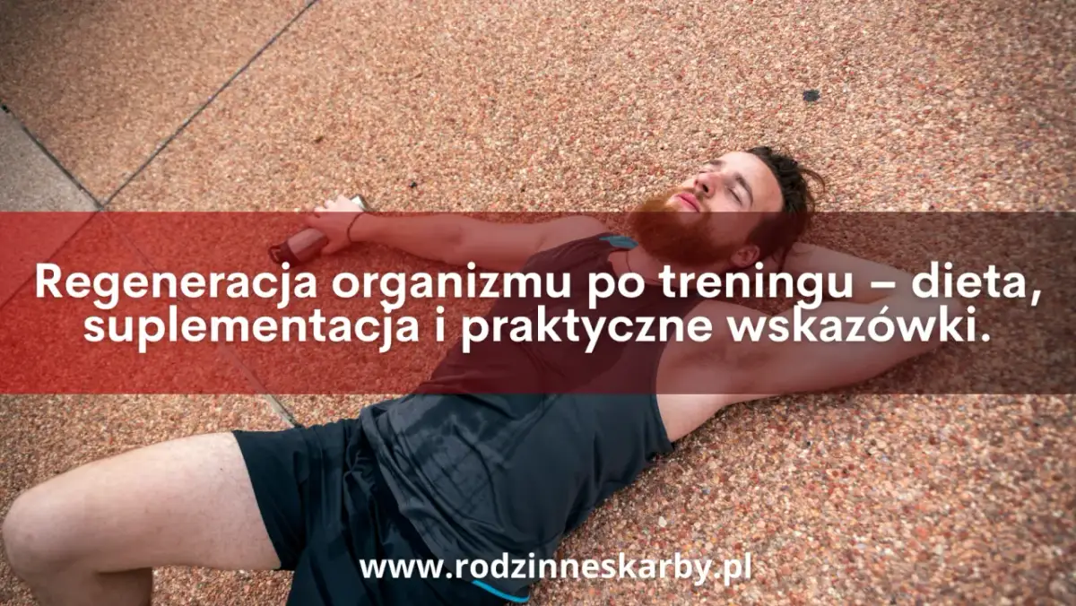 Co na regenerację po treningu? Odkryj plan na szybką odnowę!