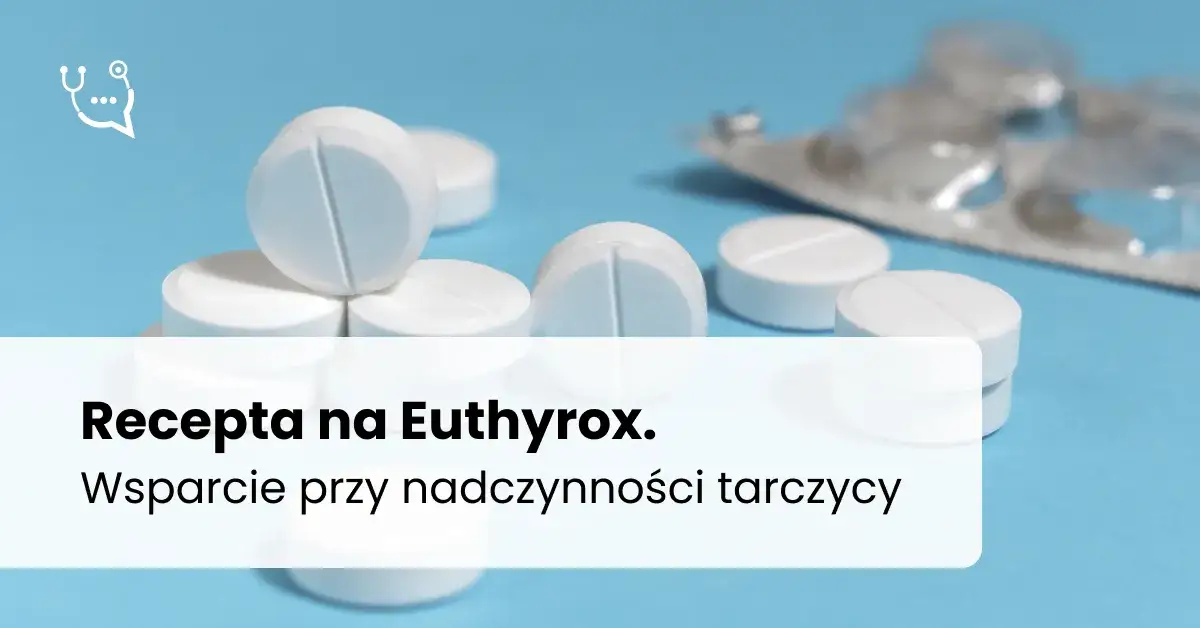 Niedoczynność tarczycy: Leki, dawkowanie, interakcje co musisz wiedzieć?
