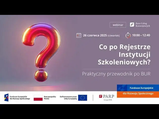 Jak uzyskać dofinansowanie z BUR? Praktyczny przewodnik 2025