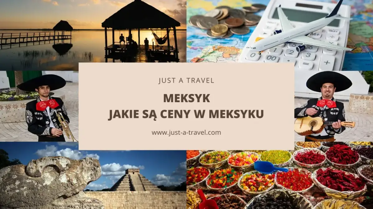 Kolorowe zdjęcia Meksyku: piramida, mariachi, zachód słońca, słodycze i kalkulator z samolotem. Dowiedz się, jakie są ceny w Meksyku.